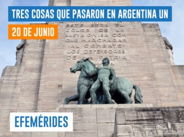 efemérides 20 de junio Argentina
