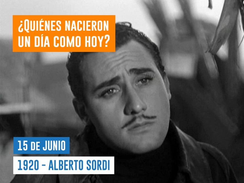 efemérides 15 de junio Alberto Sordi